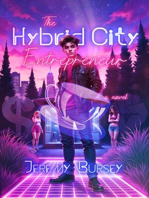 cover image of The Hybrid City Entrepreneur